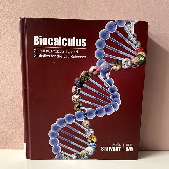 Biocalculus: Calculus, Probability, & Statistics for the Life Sciences Stewart - Picture 1 of 9